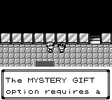 In-game dialogue reading "The MYSTERY GIFT option requires a"